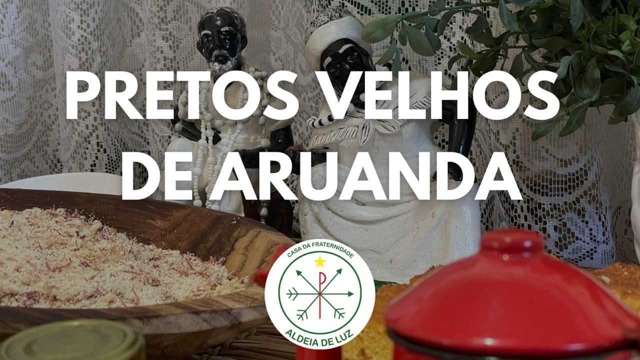 Pretos Velhos de ARUANDA