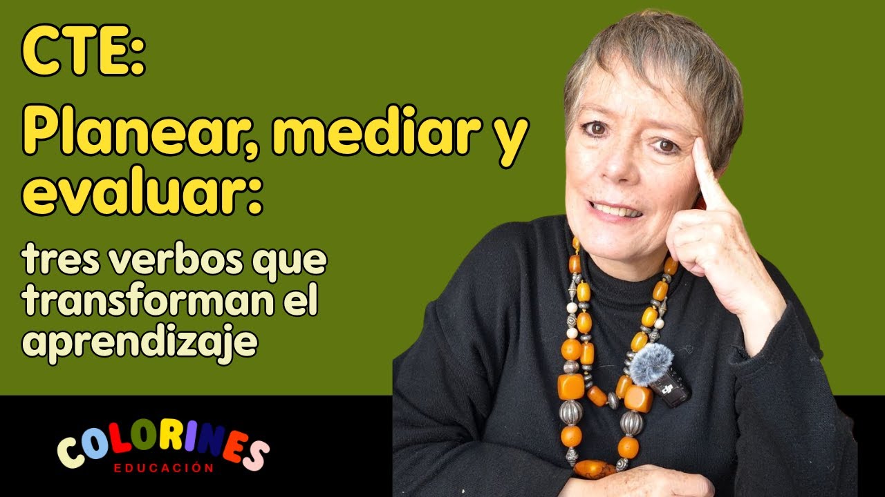 CTE: Planear, mediar, evaluar y Actividad para la sesión.