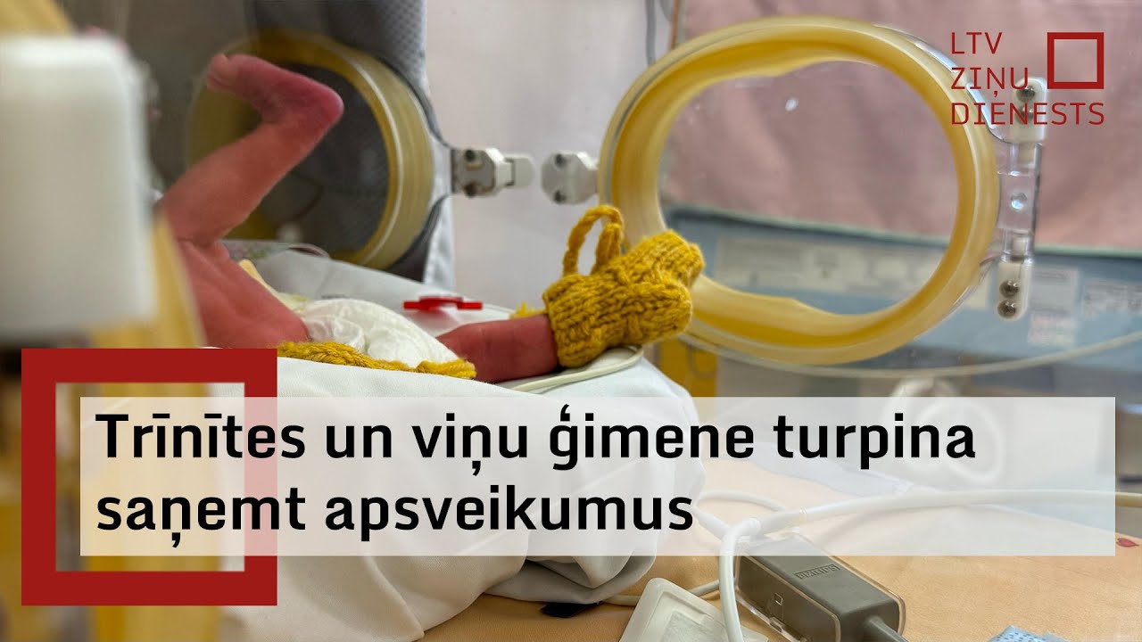 Jaundzimušās trīnītes sveic Labklājības ministrs