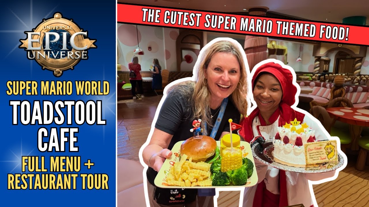EPIC UNIVERSE Toadstool Cafe | FULL MENU | Super Nintendo World | Super Mario World | Luxury Travel