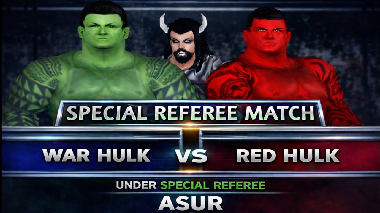 War Hulk vs Red Hulk 🔥 Special Referee Asur | Here Comes The Pain Gameplay