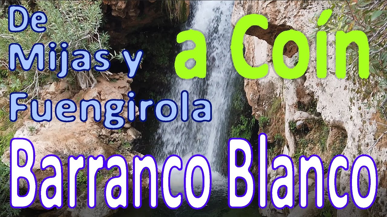 #43# RUTA DEL BARRANCO BLANCO. SIERRA DE MÁLAGA.