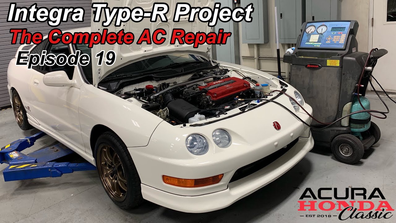 Acura Honda Classic Integra Type R Build Project - Broken A/C System Fixed (Episode 20)