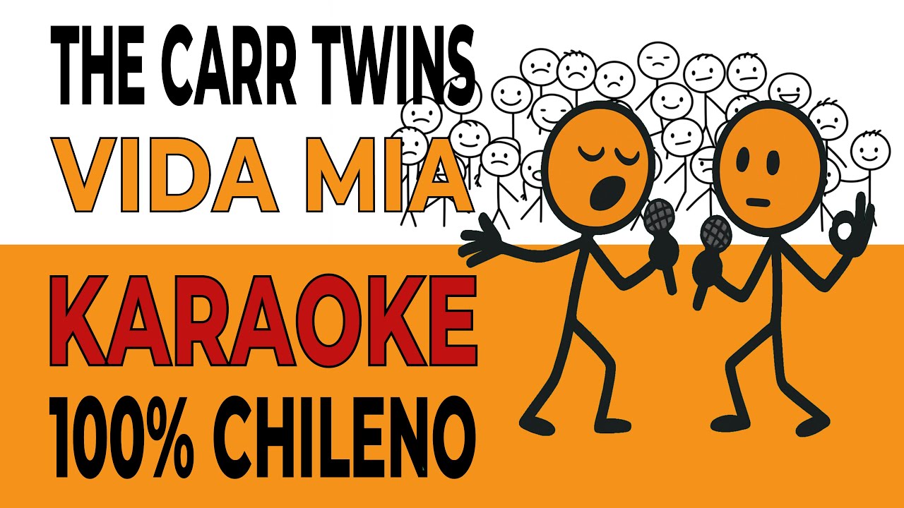 🎤 The Carr Twins - Vida mía | KARAOKE [Versión Completa 4K]