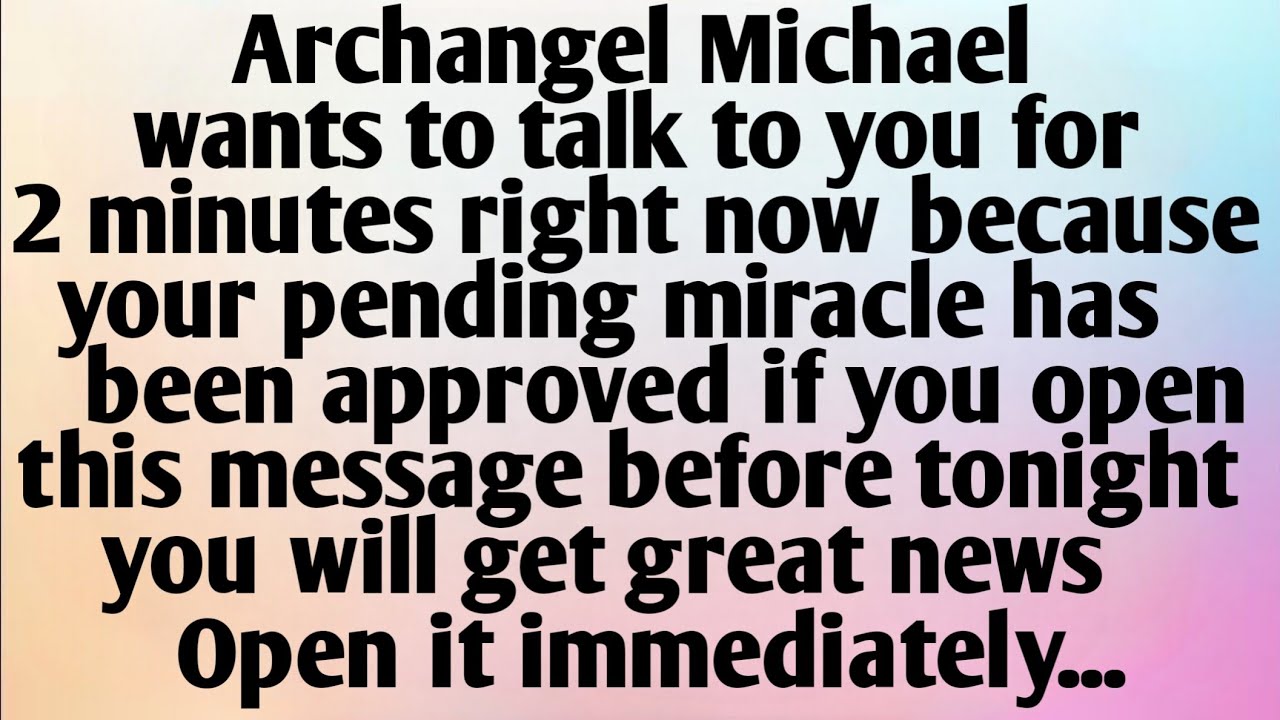 ARCHANGEL MICHAEL WANTS TO...