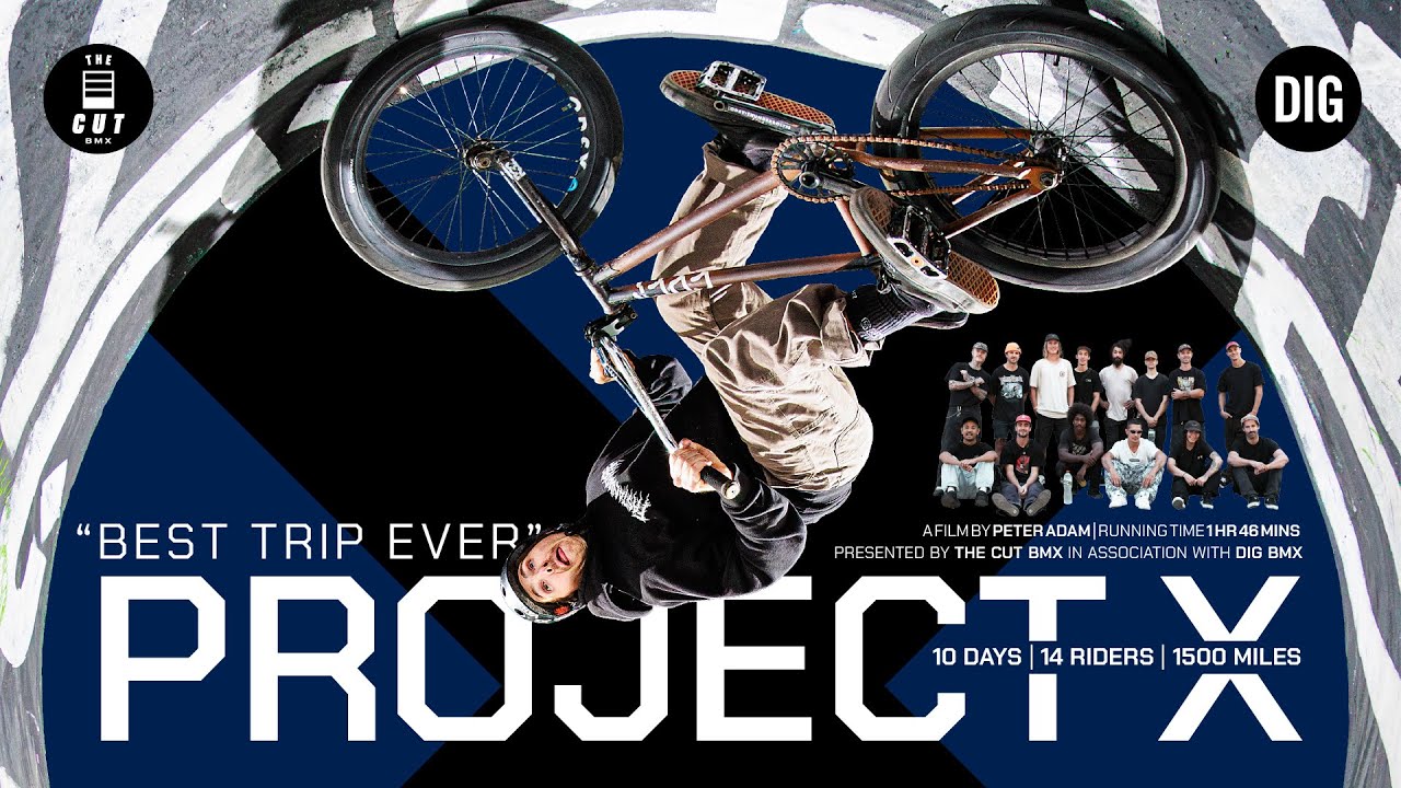 PROJECT X - FULL LENGTH BMX VIDEO