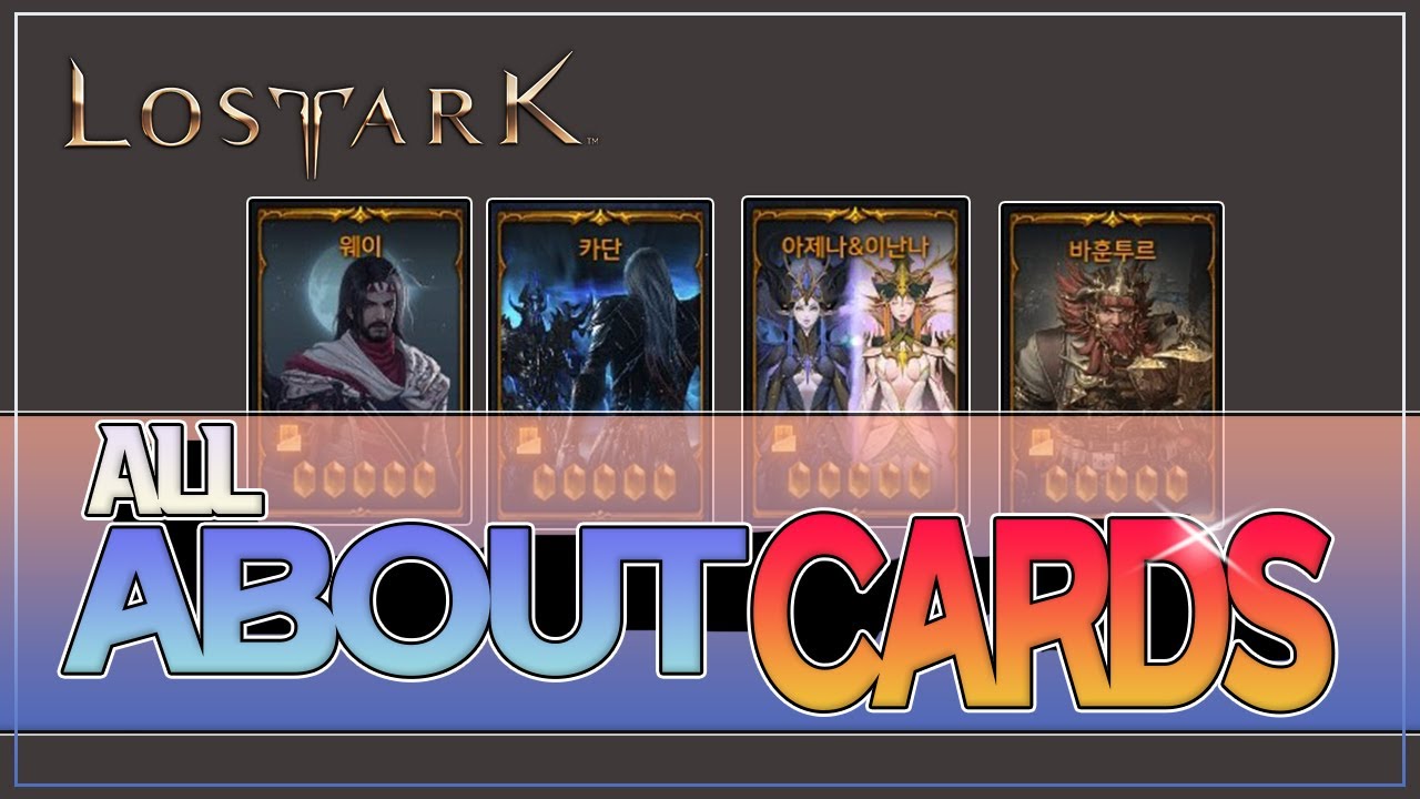 Lost ArkㅣAlmost All About Getting Cards 《Beginners Guide》
