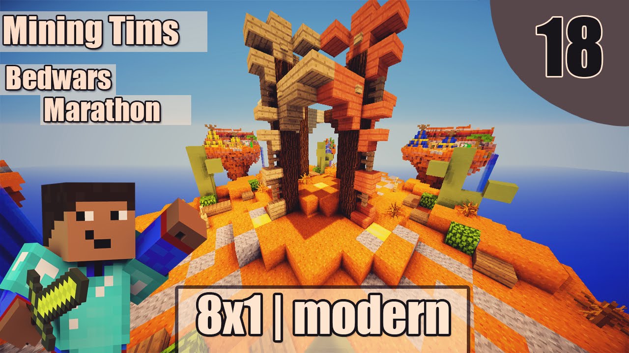 | 8x1 | modern | Bedwars Marathon #18 | MiningTim (German)