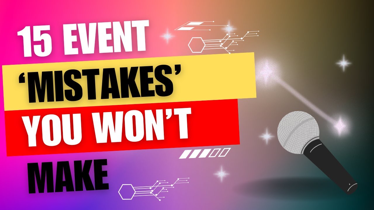 Mistakes to Avoid When Planning a Corporate Event!