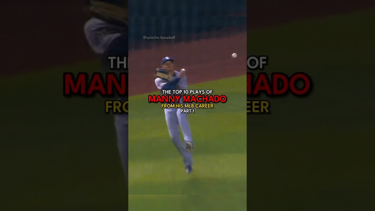 Top 10 Manny Machado plays in MLB | Part 1
