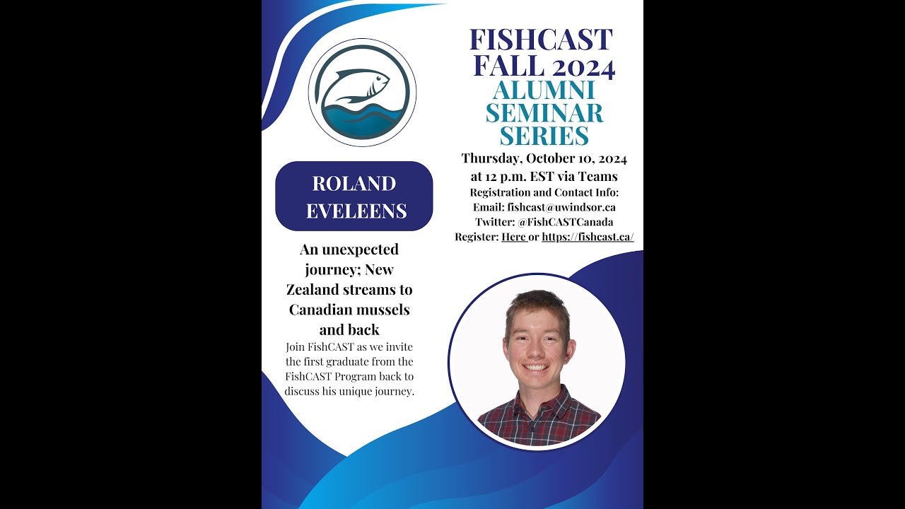 FishCAST Fall 2024 Alumni Seminar Series with Roland Eveleens