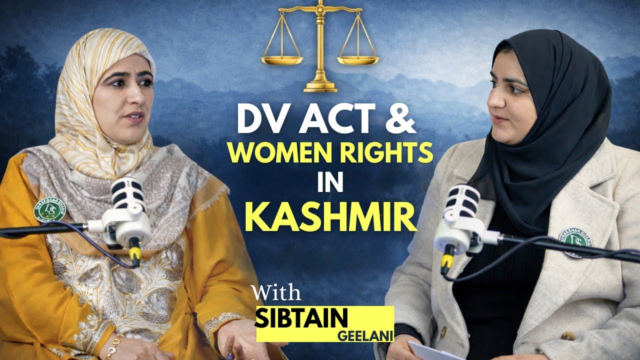 Darakshan Sitaray | In conversation with the Women Legal Expert, Sibtain Geelani