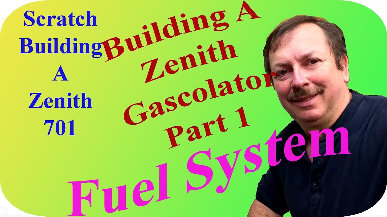 Building a Zenith 701 Experimental Airplane, Building A Gascolator Part 1