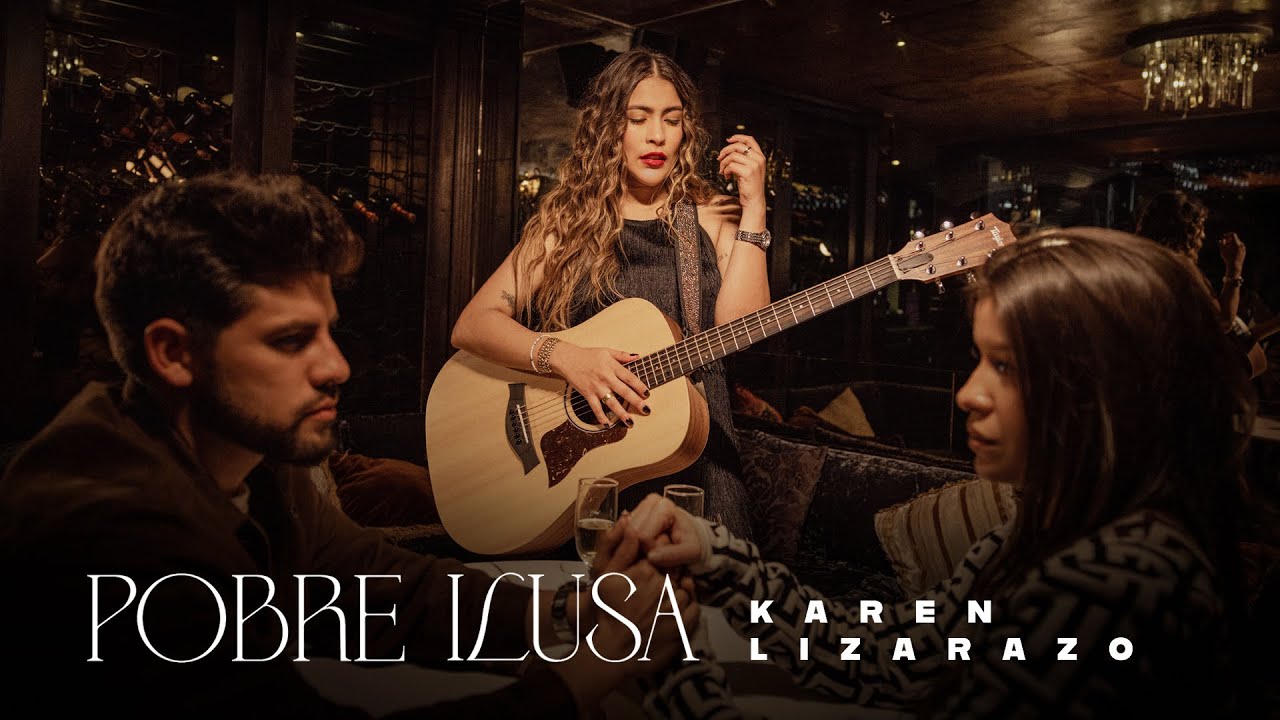 Karen Lizarazo - Pobre Ilusa (Visualizer)