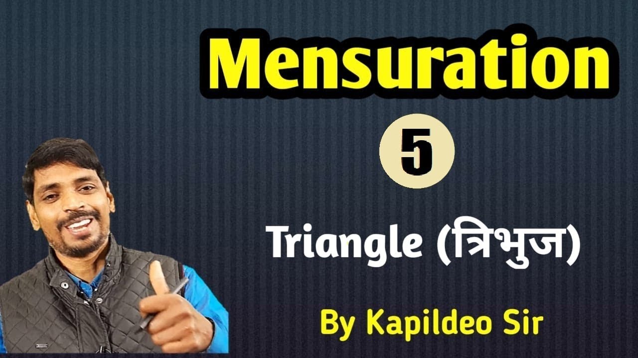 Mensuration Lecture - 5 (Triangle) - For RLY/SSC - By Kapildeo Sir @ExamHubbykapildeosir