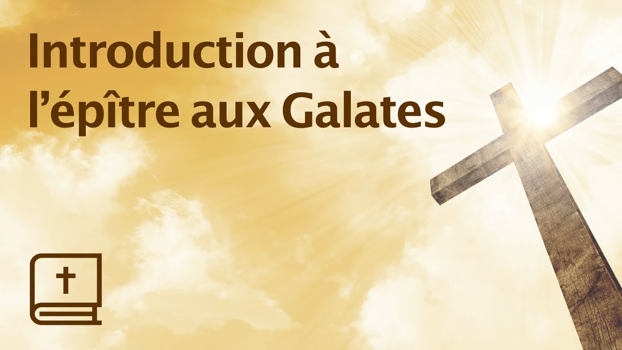 Introduction à l'Épître aux Galates