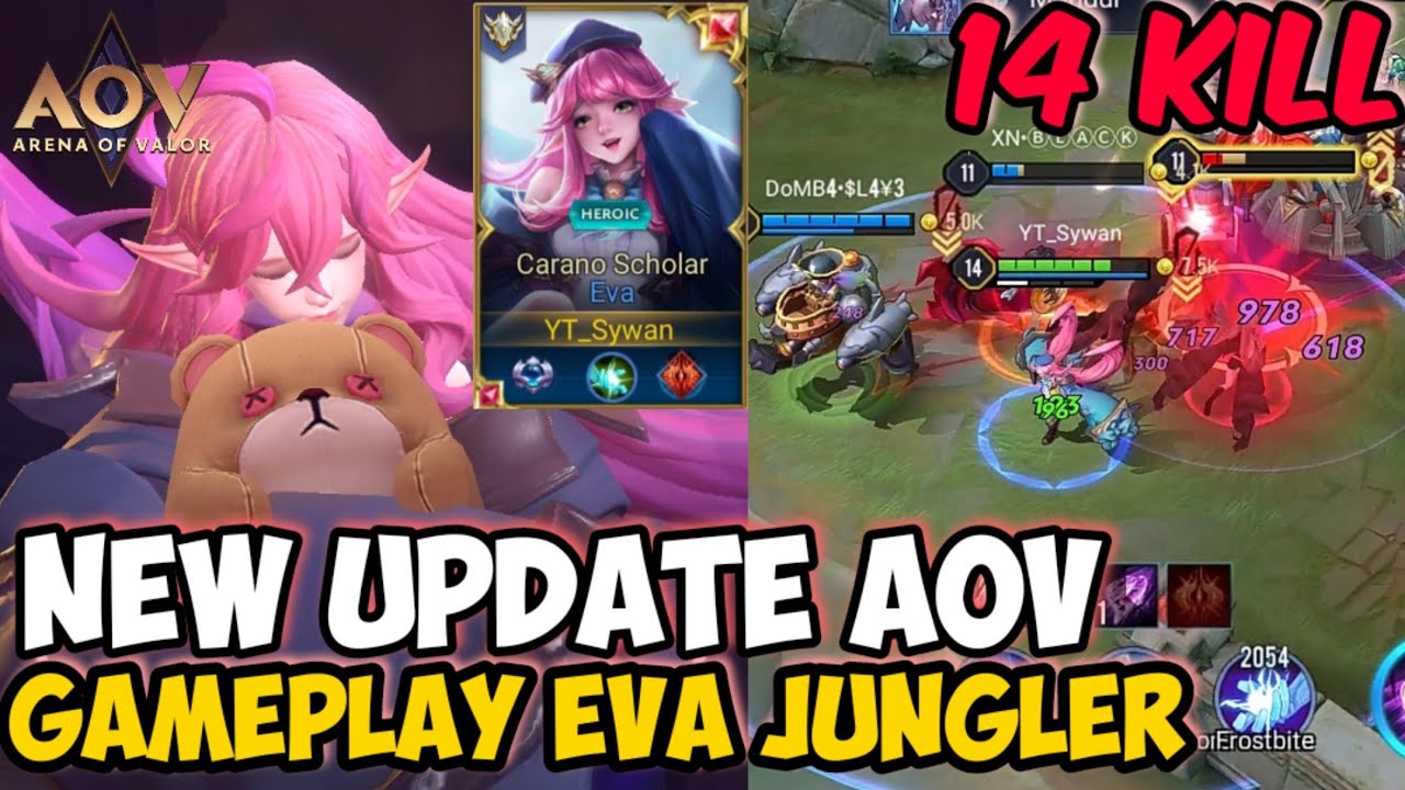 GAMEPLAY EVA NEW PATCH - ARENA OF VALOR | AoV | 傳說對決 | RoV | Li&ecirc;n Qu&acirc;n Mobile