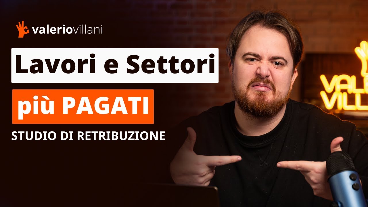 I lavori e i settori che pagano (e pagheranno) di più: Studio di retribuzione 2025