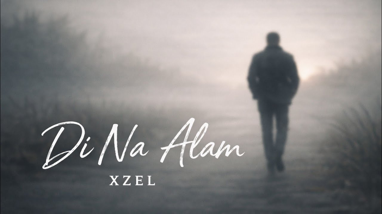 Xzel - Di na alam (prod. Chillnrelax).