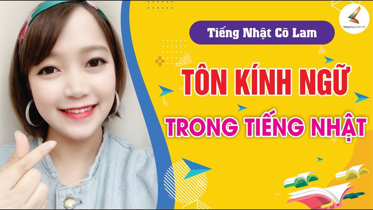 Kính ngữ tiếng Nhật | BÀI 49 | Tôn kính ngữ | 尊敬語