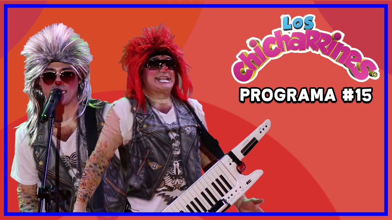 Los Chicharrines TV- Programa #15