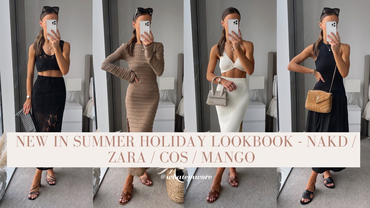 NEW IN HOLIDAY LOOKBOOK - NAKD / ZARA / MANGO / COS | WHATEMWORE