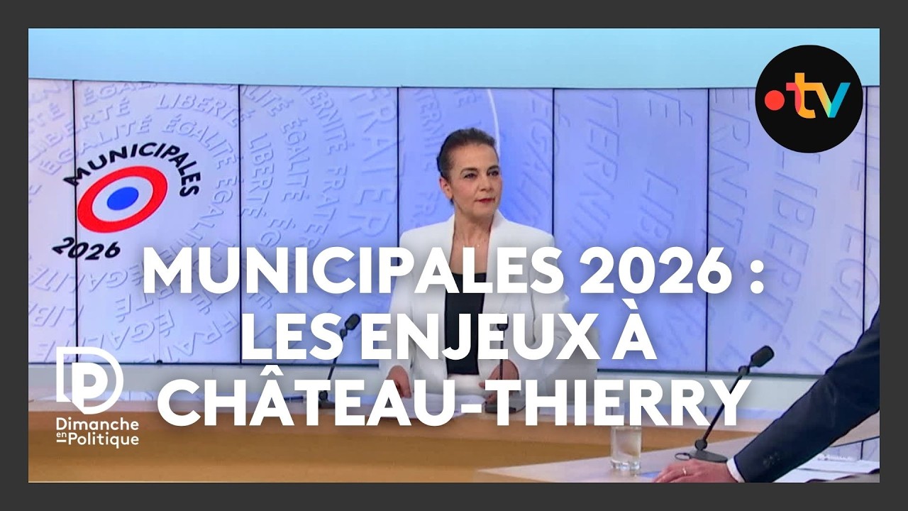 Municipales 2026 : économie, santé et sécurité, les enjeux à Château-Thierry