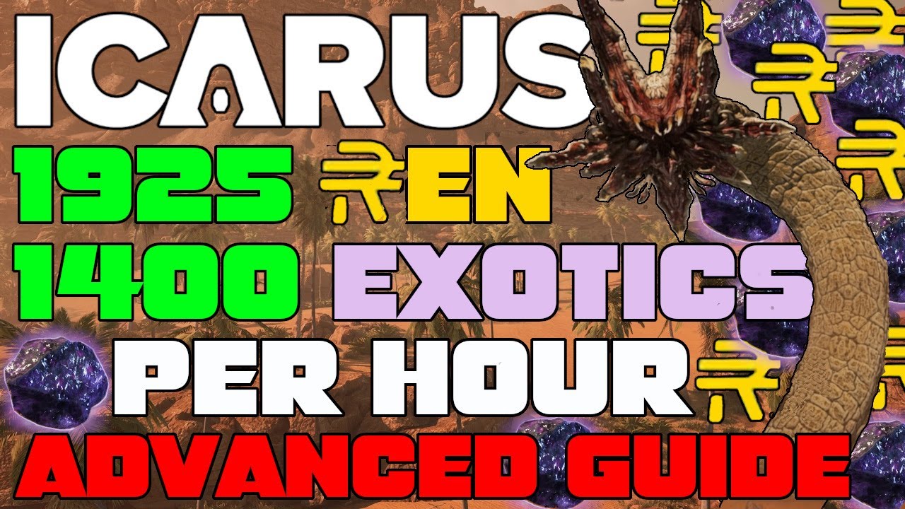 Farm Exotics & Ren FAST in Icarus! 1925 Ren & 1400 Exotics Per Hour - Advanced Farming Guide!