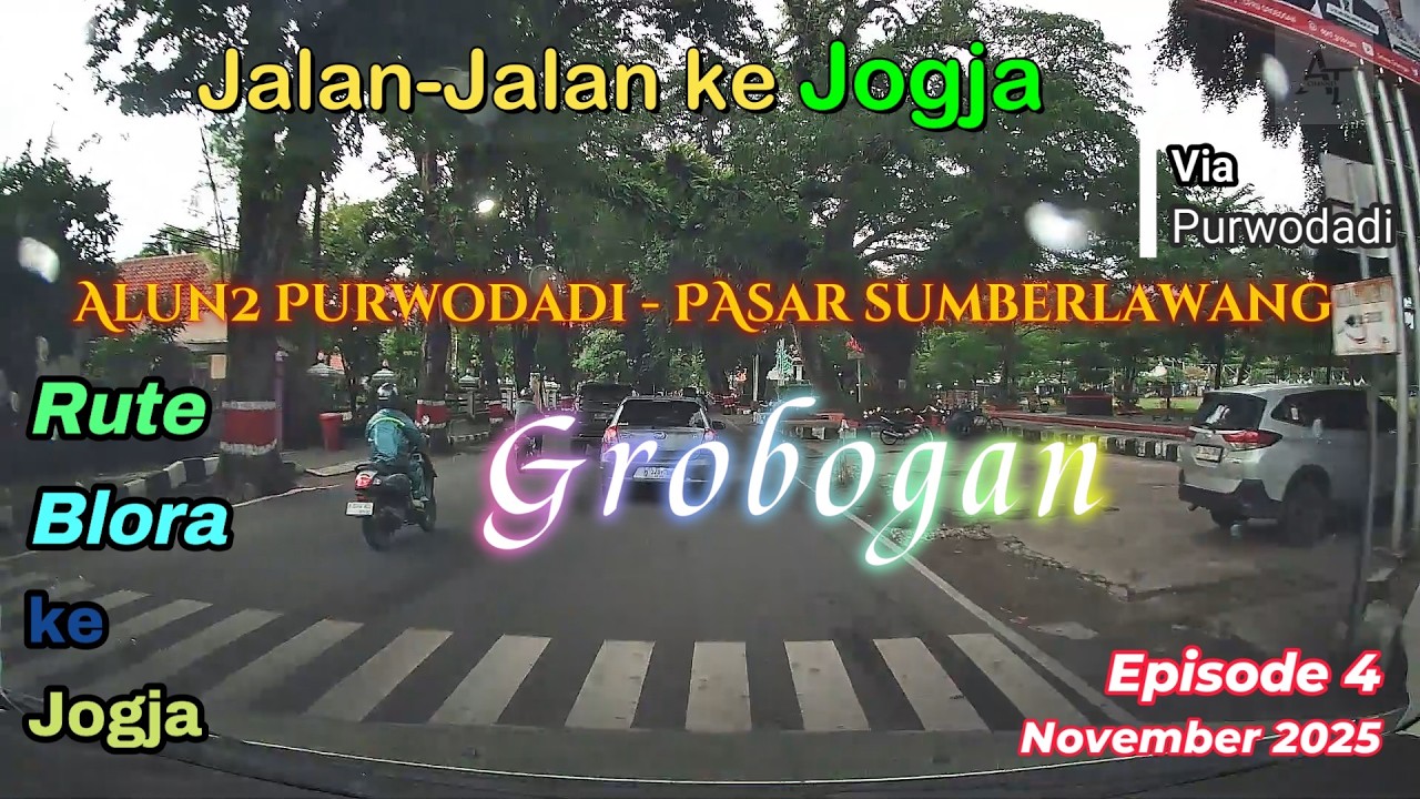 Travelling From Blora to Jogja episode 4 // Alun-alun purwodadi - Pasar Sumberlawang.