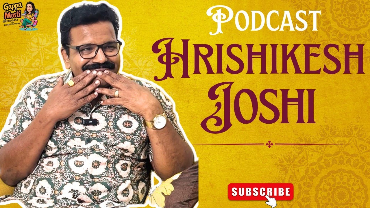 Hrishikesh Joshi Podcast