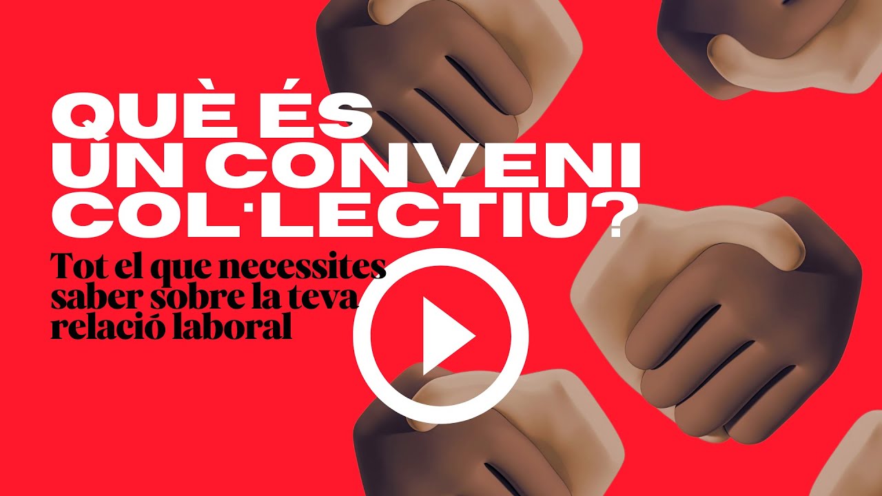 Qu&egrave; &eacute;s un conveni col&middot;lectiu? Tot el que necessites saber sobre la teva relaci&oacute; laboral