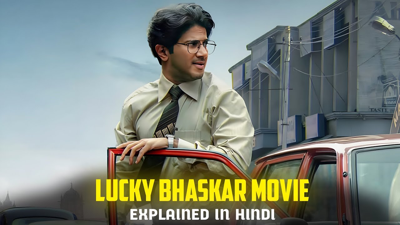 Lucky Bhaskar (2024) Movie Explained In Hindi | Lucky Bhaskar Full Explanation in Hindi |