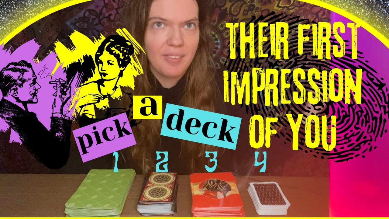 ♢ PICK A CARD ♢ HIS/HER FIRST IMPRESSION OF YOU? - TAROT & ORACLES - CHANNELING - PSYCHIC READING