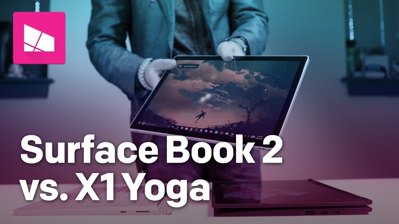 2-in-1 face off: Surface Book 2 vs. ThinkPad X1 Yoga (2018)
