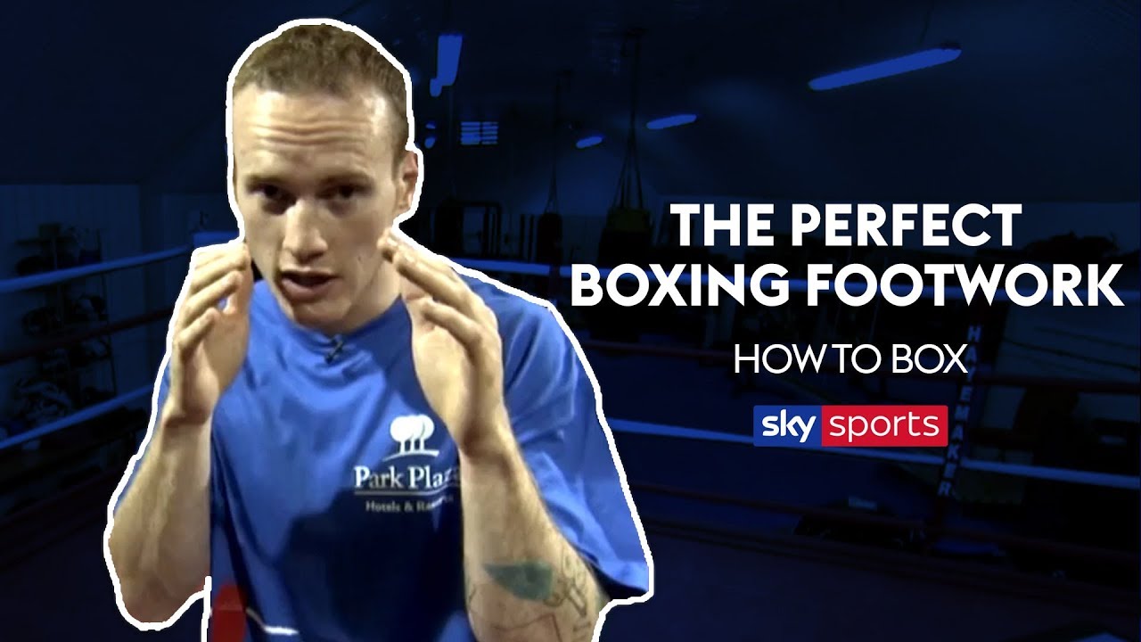 How to have Perfect Boxing Footwork | George Groves Masterclass | How To Box