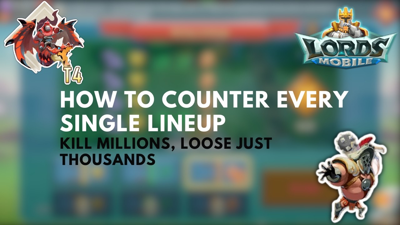 know which lineup counters what | Lords Mobile | Very important for wars.