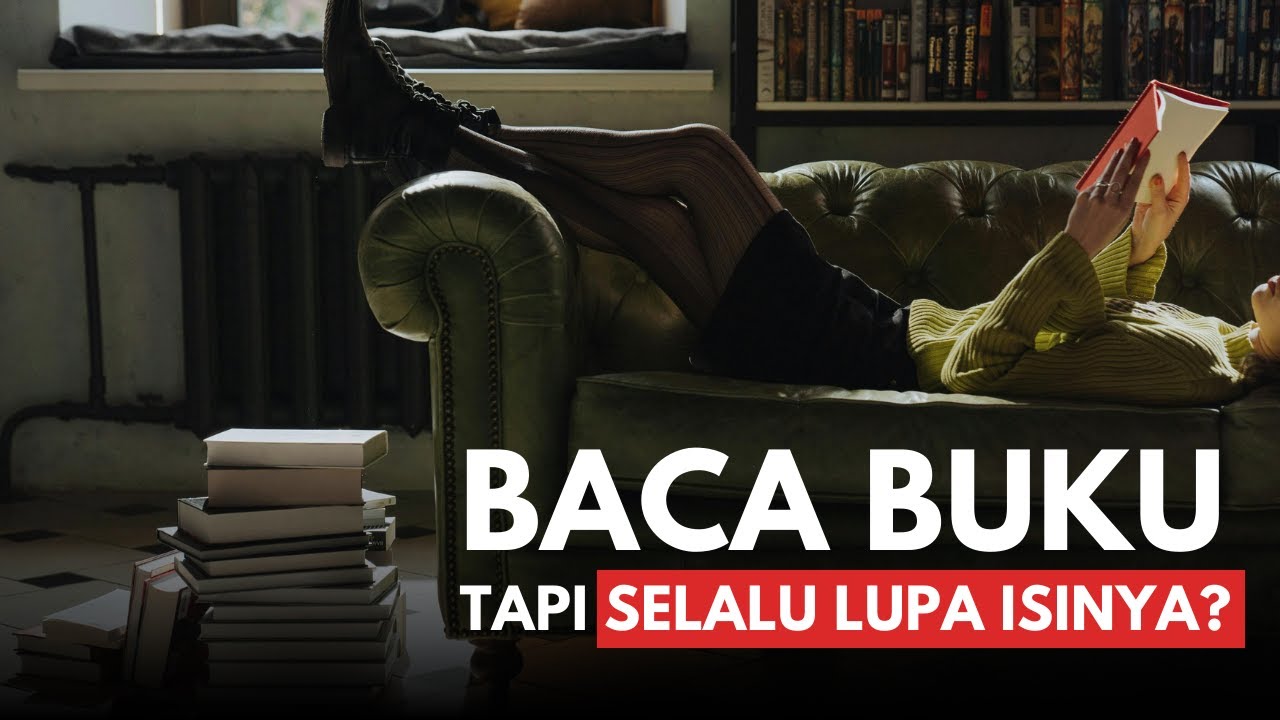 Sering Baca Buku Tapi Lupa Semua Isinya? Apakah Hal Wajar?