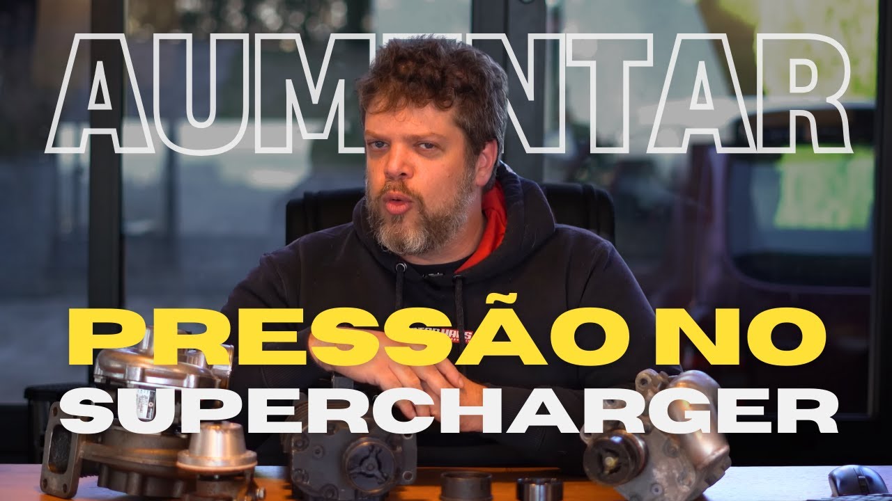 Como aumentar a pressão de um Supercharger?
