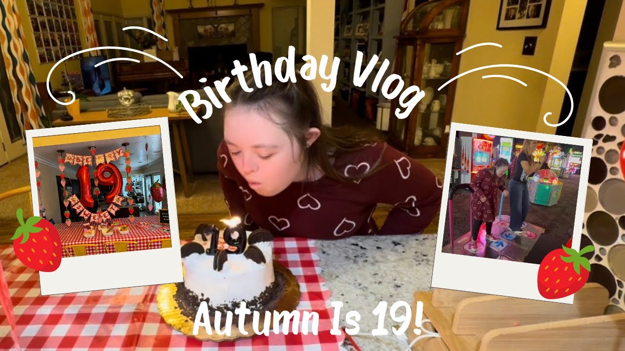 Autumn's 19th Birthday Celebration