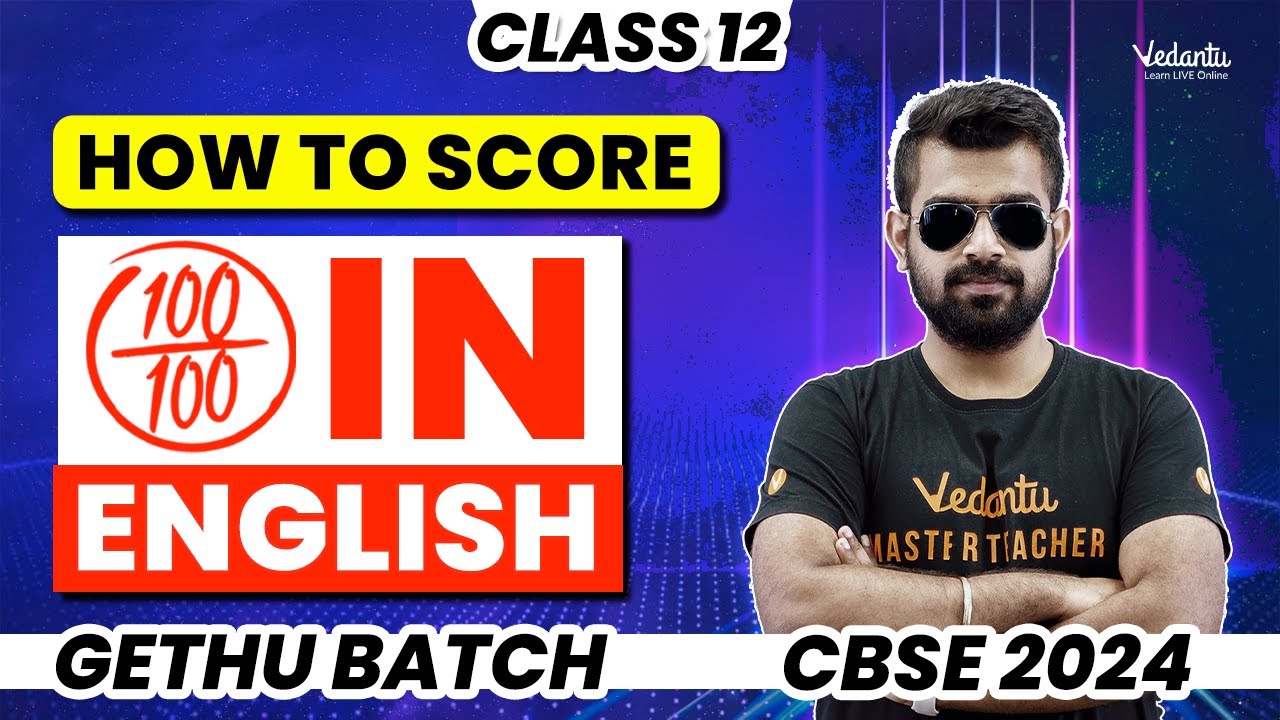 How to score 100/100 in English | Class 12  | CBSE 2024 |🔥 Shimon Sir