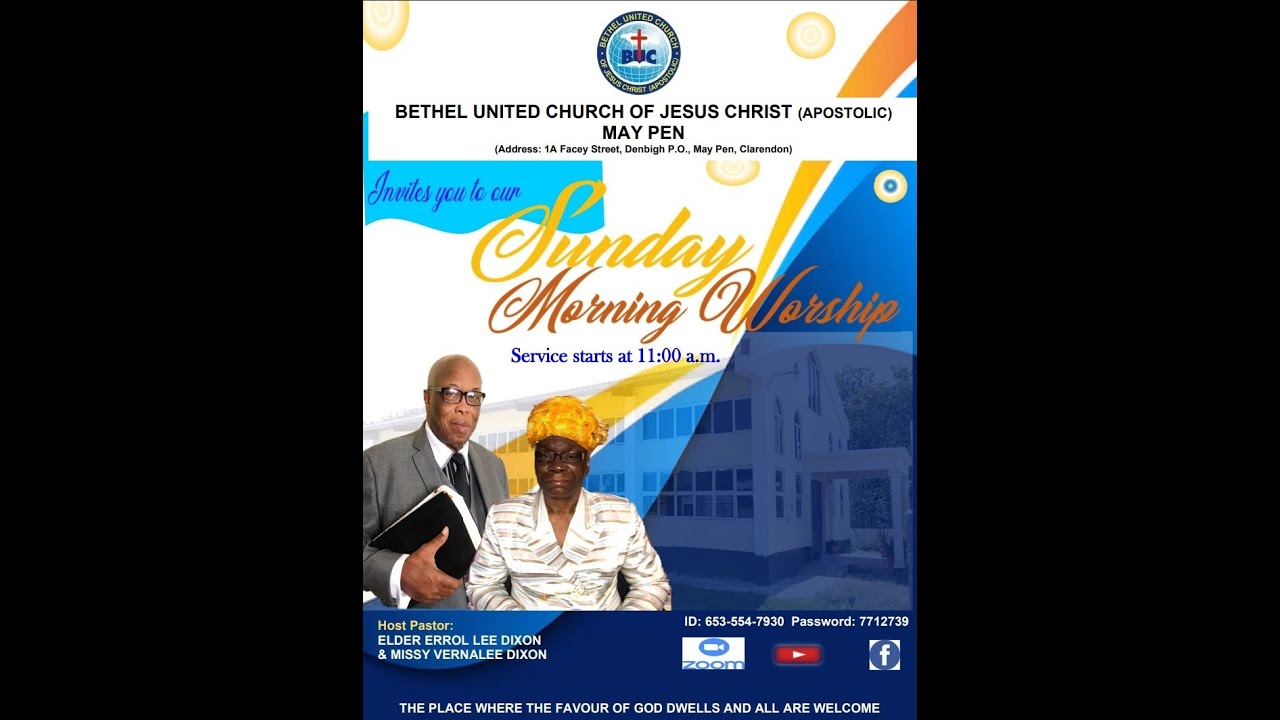 Bethel United Church (Apostolic) May Pen - 1st Sunday Service