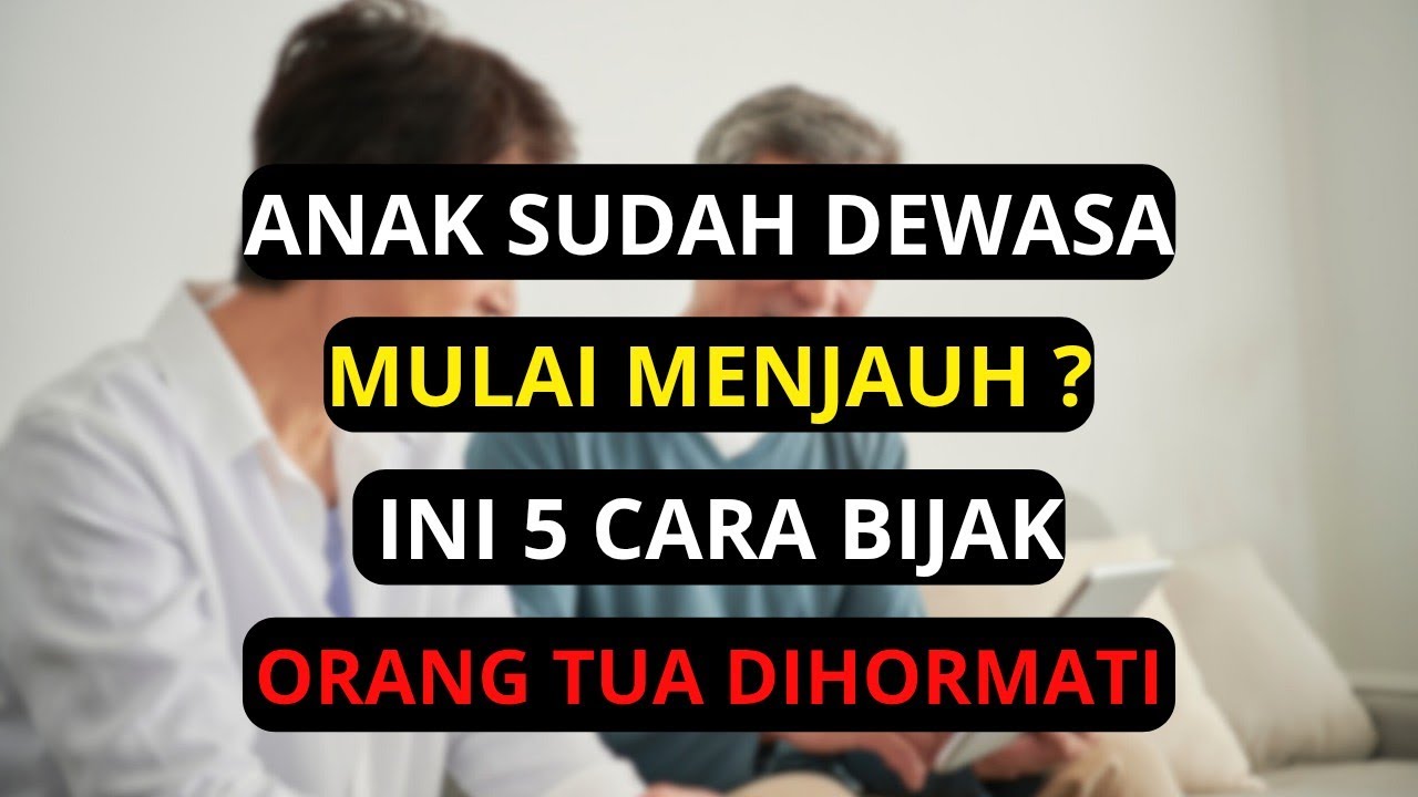 Anak Sudah Dewasa dan Menjauh? 5 Cara Bijak Orang Tua Lansia Mengembalikan Wibawa