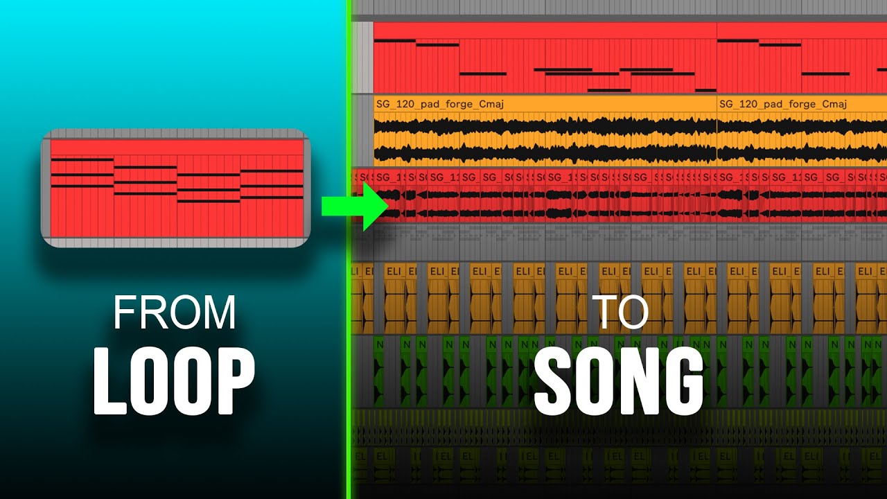 From Loop To Full Song (How to get unstuck)