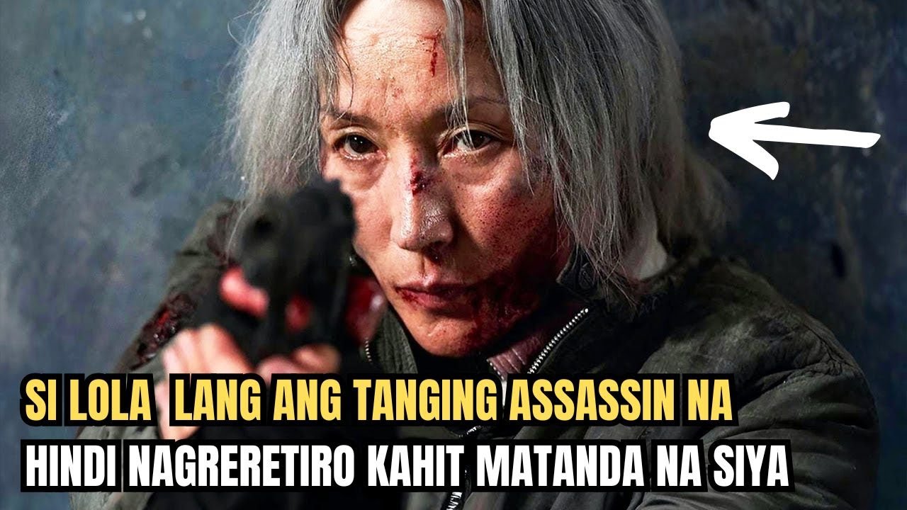 SI LOLA LANG ANG TANGING ASSASSIN NA HINDI NAGRETIRO KAHIT MATANDA NA SIYA