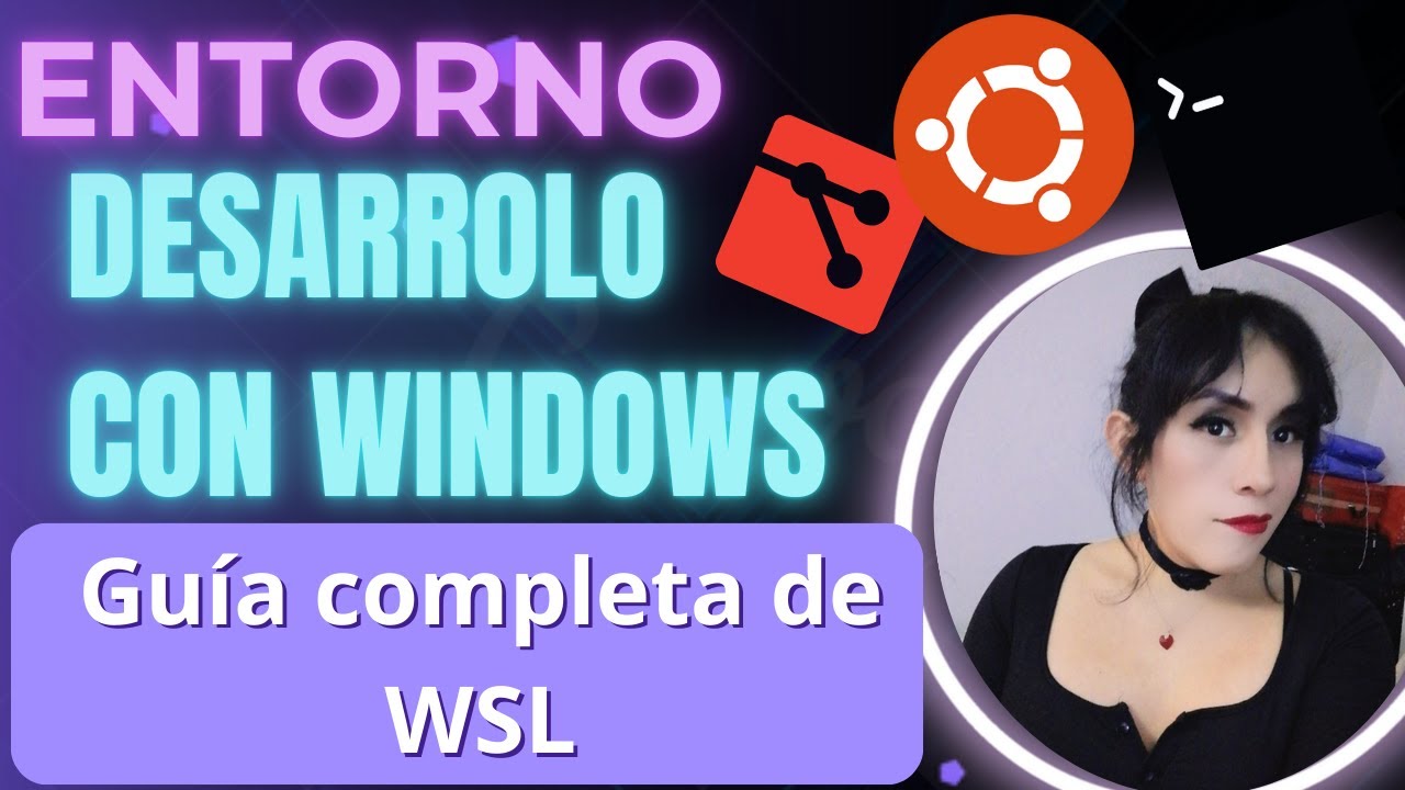 💙Guía completa de WSL - Entorno de Desarrollo con Windows