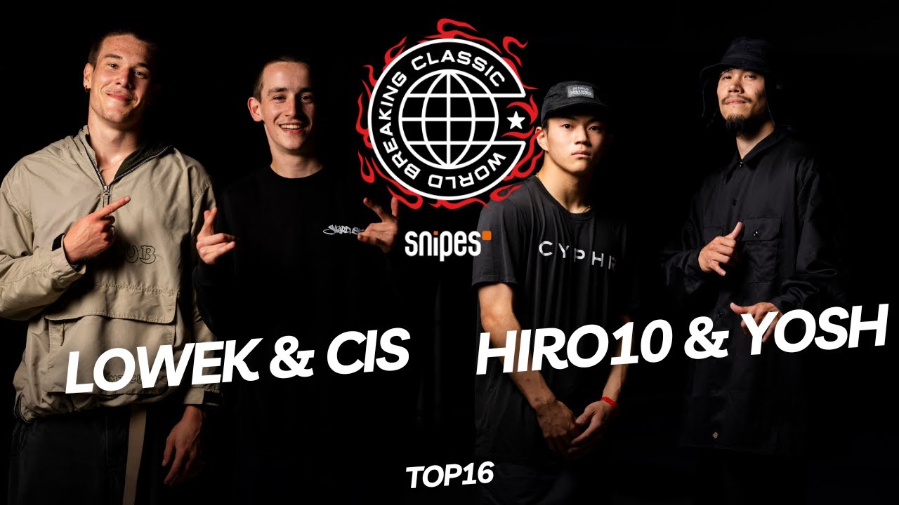 Lowek & Cis VS Hiro10 & Yosh | TOP 16 | WORLD BREAKING CLASSIC 2023