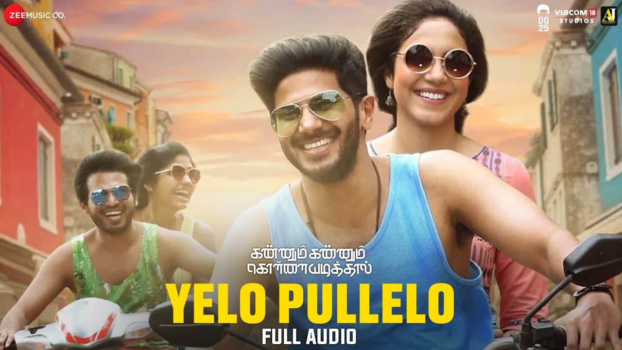 Yelo Pullelo - Full Song | Kannum Kannum Kollaiyadithaal | Dulquer S, Ritu V | Masala Coffee