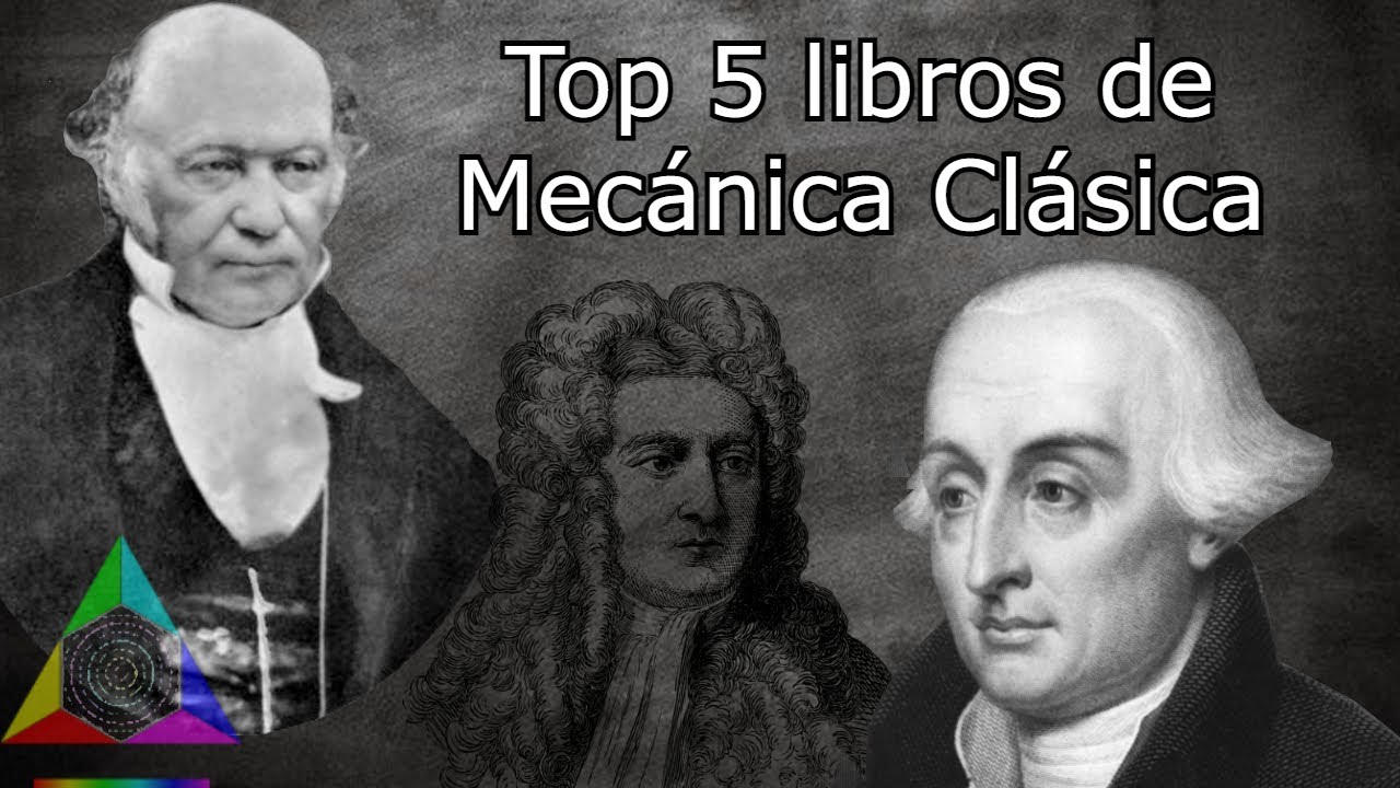 Top 5 libros de Mecánica Clásica. Pt.1