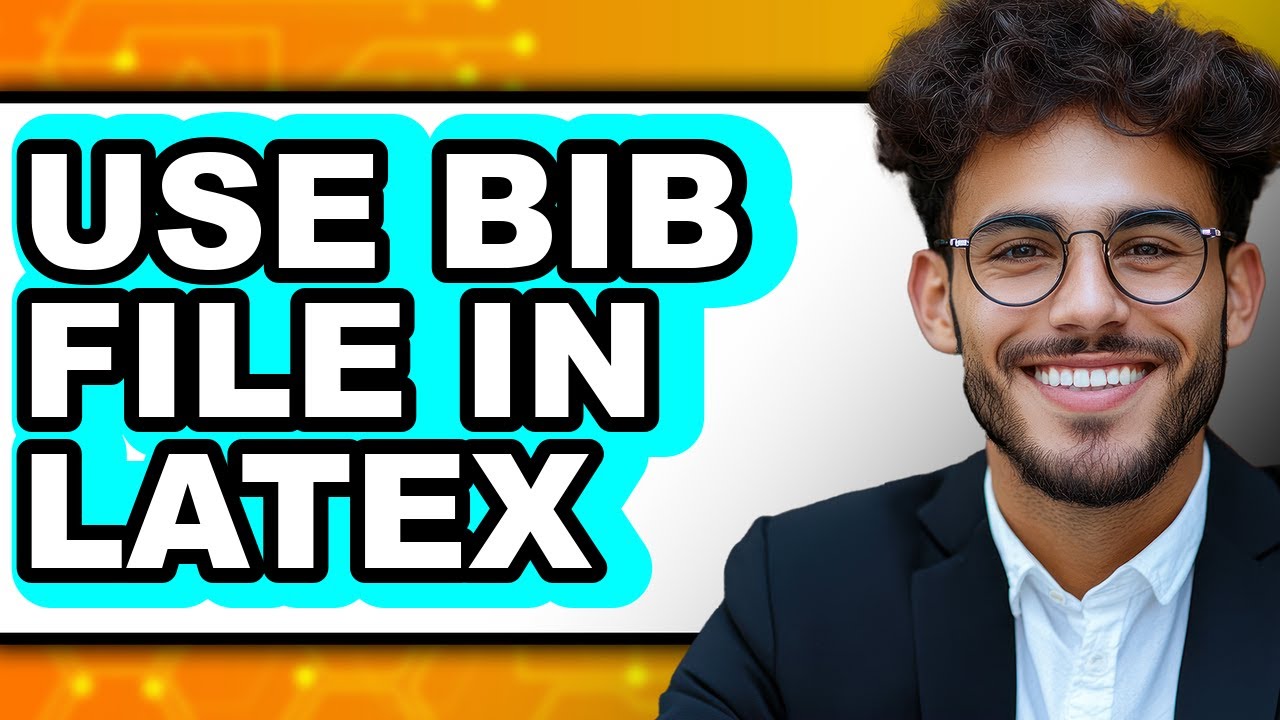 How to Use Bib File in LaTeX (Easy Method)