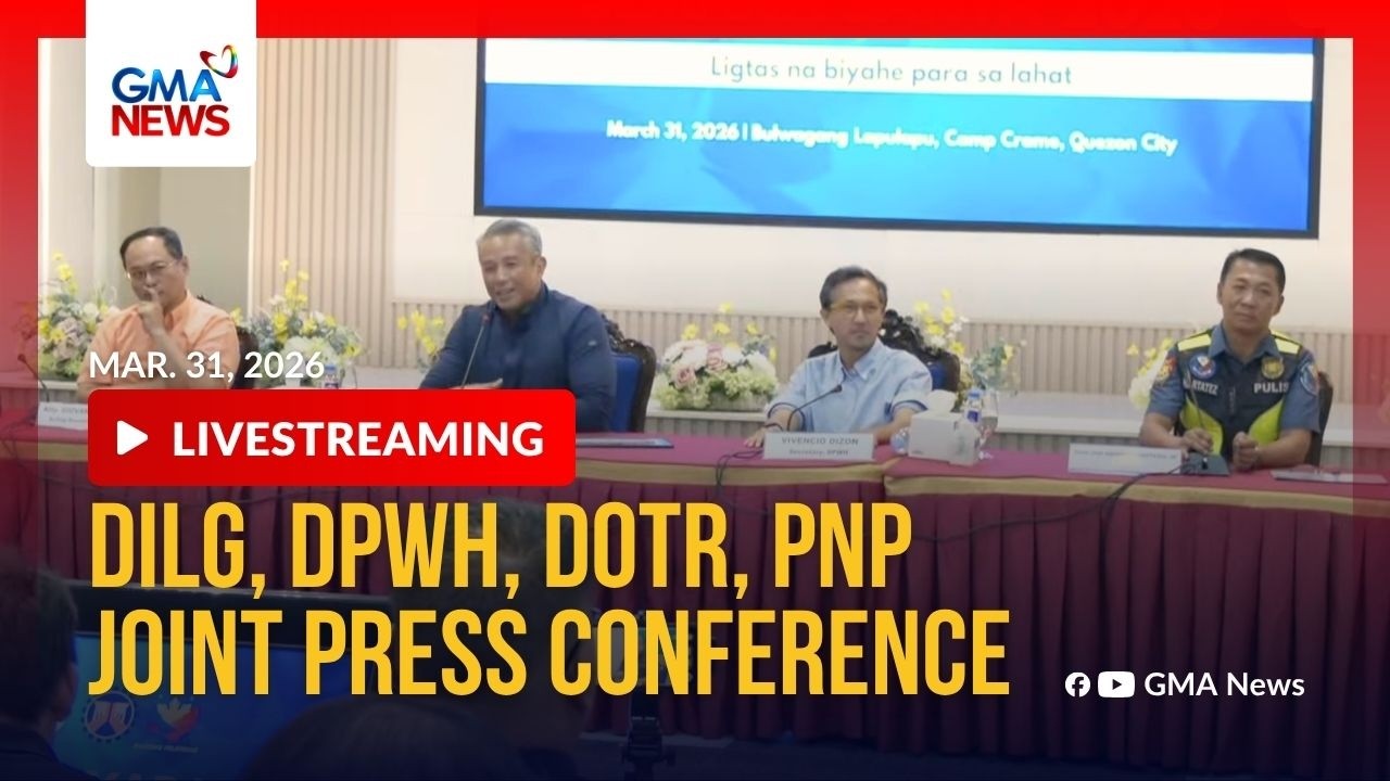 LIVE - DILG, DPWH, DOTr, PNP joint press conference (Mar. 31, 2026) - Replay | GMA News